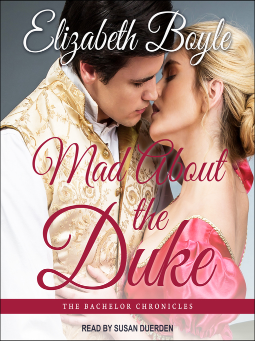 Title details for Mad About the Duke by Elizabeth Boyle - Available